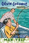 Calvin Coconut: Man Trip - Graham Salisbury - 9780375865077