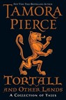 Tortall and Other Lands: A Collection of Tales - Tamora Pierce - 9780375866333