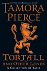 Tortall and Other Lands: A Collection of Tales - Tamora Pierce - 9780375866333