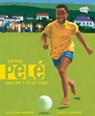 Young Pele: Soccer's First Star - Lesa Cline-Ransome - 9780375871566