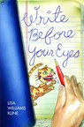 Write Before Your Eyes - Lisa Williams Kline - 9780375891281