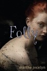 Folly - Marthe Jocelyn - 9780375894510