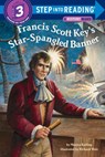 Francis Scott Key's Star-Spangled Banner - Monica Kulling - 9780375980084