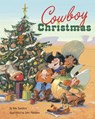 Cowboy Christmas - Rob Sanders - 9780375981227