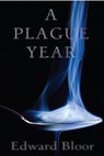 A Plague Year - Edward Bloor - 9780375989377