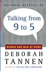 Talking from Nine to Five: Women and Men in the Workplace - Deborah Tannen - 9780380717835