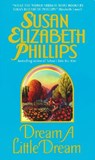 Dream A Little Dream - Susan Elizabeth Phillips - 9780380794478