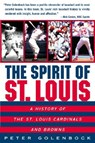 The Spirit of St. Louis - Peter Golenbock - 9780380798803
