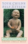 Your Child's Self-Esteem - Dorothy Briggs - 9780385040204