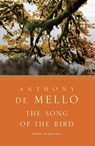 The Song of the Bird - Anthony De Mello - 9780385196154