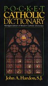 Pocket Catholic Dictionary - John Hardon - 9780385232388