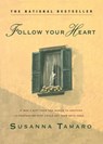Follow Your Heart - Susanna Tamaro - 9780385316576