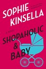 Shopaholic & Baby - Sophie Kinsella - 9780385338714