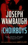 The Choirboys - Joseph Wambaugh - 9780385341608