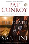 The Death of Santini - Pat Conroy - 9780385343527