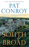 South of Broad - Pat Conroy - 9780385344074