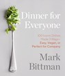 Dinner for Everyone - Mark Bittman - 9780385344777