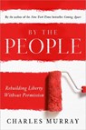 By the People - Charles Murray - 9780385346528