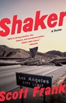 Shaker - Scott Frank - 9780385350044