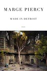 Made in Detroit - Marge Piercy - 9780385353892