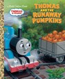 THOMAS & THE RUNAWAY PUMPKINS - Naomi Kleinberg - 9780385373913