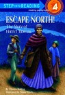 Escape North! The Story of Harriet Tubman - Monica Kulling - 9780385374798