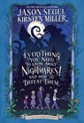 Everything You Need to Know About NIGHTMARES! and How to Defeat Them - Jason Segel ; Kirsten Miller - 9780385384063