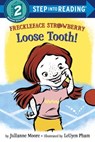 Freckleface Strawberry: Loose Tooth! - Julianne Moore - 9780385391993