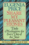 Share My Pleasant Stones - Eugenia Price - 9780385417129