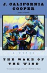 WAKE OF THE WIND - J. California Cooper - 9780385487054
