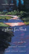 A Place for God - Timothy Jones - 9780385491587