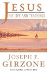 Jesus, His Life and Teachings - Joseph F. Girzone - 9780385495134