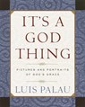It's a God Thing - Luis Palau - 9780385504829