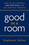 Good in a Room - Stephanie Palmer - 9780385525282