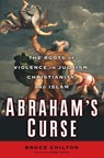 Abraham's Curse - Bruce Chilton - 9780385525602