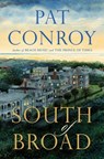 South of Broad - Pat Conroy - 9780385532143