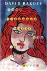 Love, Dishonor, Marry, Die, Cherish, Perish - David Rakoff - 9780385535229