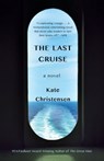 The Last Cruise - Kate Christensen - 9780385536295