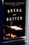 Bread and Butter - Michelle Wildgen - 9780385537445