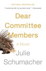 Dear Committee Members - Julie Schumacher - 9780385538145