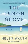 The Lemon Grove - Helen Walsh - 9780385538541