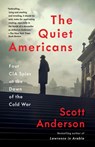 The Quiet Americans - Scott Anderson - 9780385540469