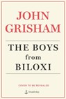 The Boys from Biloxi - John Grisham - 9780385548939