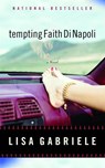 Tempting Faith DiNapoli - Lisa Gabriele - 9780385672528