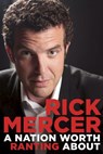 A Nation Worth Ranting About - Rick Mercer - 9780385676816