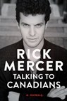 Talking to Canadians - Rick Mercer - 9780385696241
