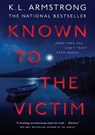 Known to the Victim - K.L. Armstrong - 9780385697705
