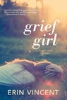 Grief Girl - Erin Vincent - 9780385733861
