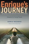 Enrique's Journey: The True Story of a Boy Determined to Reunite with His Mother - Sonia Nazario - 9780385743280