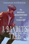 Bandit's Tale - Deborah Hopkinson - 9780385755023